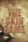 The Skin Game - Book