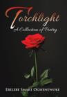 Torchlight : A Collection of Poetry - Book