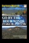 Go by the Four Winds : It's Where the Spirits Live - Book