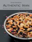 Authentic Iran : Modern Presentation of Ancient Recipes - Book
