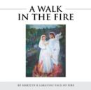 A Walk in the Fire - Book