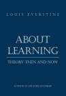 About Learning : Theory Then and Now - Book