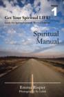 Get Your Spiritual Life! : Guide for Spiritual Growth (Revised Edition) - Book