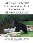 Medical, Genetic & Behavioral Risk Factors of Newfoundlands - Book