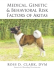 Medical, Genetic & Behavioral Risk Factors of Akitas - eBook