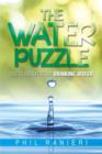 The Water Puzzle : Facts about Your Drinking Water - Book