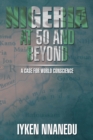 Nigeria at 50 and Beyond: a Case for World Conscience - eBook