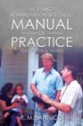 Housing Rehabilitation Specialist Manual of Practice : Part 1: Policy & Procedures - Book