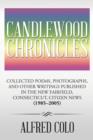 Candlewood Chronicles : Collected Poems, Photographs, and Other Writings Published in the New Fairfield, Connecticut, Citizen News (1985-2005) - Book
