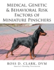 Medical, Genetic & Behavioral Risk Factors of Miniature Pinschers - Book