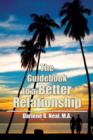 The Guidebook to a Better Relationship - Book