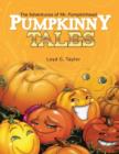Pumpkinny Tales : The Adventures of Mr. Pumpkinhead - Book