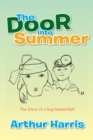 The Door into Summer : The Story of a Dog Named Ralf - eBook