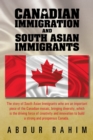Canadian Immigration and South Asian Immigrants - eBook