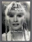 Style of Dress That "Rocks" Throughout the Ages. : Then, Now, Future - Book