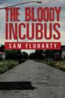 The Bloody Incubus - Book