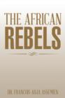 The African Rebels - Book