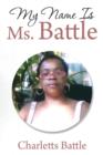 My Name Is Ms. Battle - Book