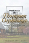 Memories of Thompson Orphanage : Charlotte, North Carolina - eBook