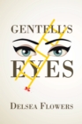 Gentell'S Eyes - eBook