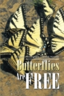Butterflies Are Free - eBook