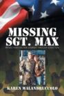 Missing Sgt. Max : Reflections of Our Journey Through Addiction - Book