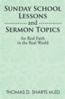 Sunday School Lessons    and Sermon Topics for Real        Faith in the Real World - eBook