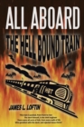 All Aboard : The Hellbound Train - eBook