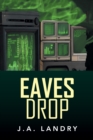 Eaves Drop - eBook