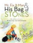 Mr. Fix It Man and His Bag of Stones - Book