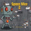 Space Mice 2 - Book