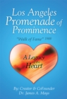 Los Angeles Promenade of Prominence : "Walk of Fame" 1988 - a Legacy of the Heart - eBook