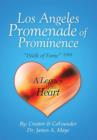 Los Angeles Promenade of Prominence : "Walk of Fame" 1988 - A Legacy of the Heart - Book