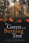 The Green and Burning Tree - Book