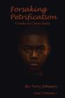 Forsaking Petrification - Book