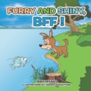 Furry and Shiny, Bff ! - eBook