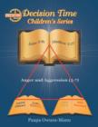 Decision Time Children's Series : Anger and Aggression (5-7) - Book