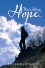 There's Always Hope. - Book
