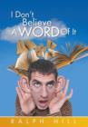 I Don't Believe a Word of It - Book