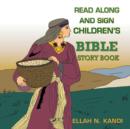 Read Along and Sign Children's Bible Storybook - Book