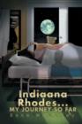 Indiaana Rhodes...My Journey So Far - Book