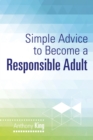 Simple Advice to Become a Responsible Adult - eBook