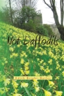 Not Daffodils - eBook