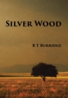 Silver Wood - Book