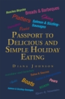 Passport to Delicious and Simple Holiday Eating - eBook