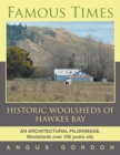 Famous Times : Historic Woolsheds of Hawkes Bay - Book
