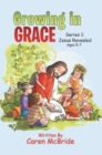 Growing in Grace : Series 1: Jesus Revealed - eBook