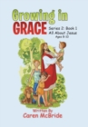 Growing in Grace : Series 2: All about Jesus - Book