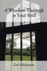 A Window Through to Your Soul - eBook