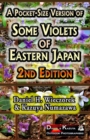 A Pocket-Size Version of Some Violets of Eastern Japan - 2nd Edition - Book
